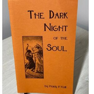 The Dark Night of the Soul Manly P Hall PRS Paperback Philosophy Mysticism 2005